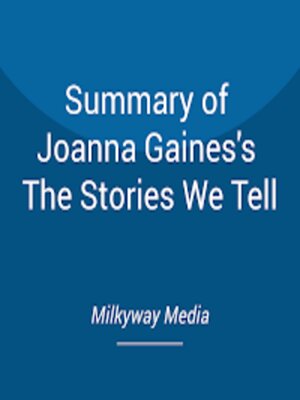 cover image of Summary of Joanna Gaines's the Stories We Tell